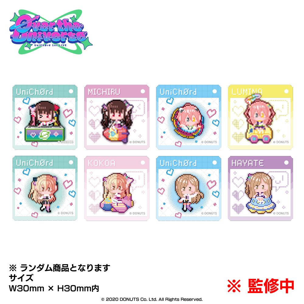 UniChØrd 1st LIVE Øver the Universe」ドット絵アクリルチャーム（全8